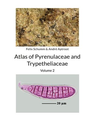 cover image of Atlas of Pyrenulaceae and Trypetheliaceae Volume 2